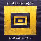 Robin Trower Coming Closer To The Day CD