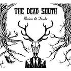 The Dead South Illusion & Doubt LP