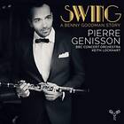 Pierre Genisson Swing: A Benny Goodman CD