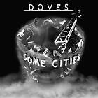 Doves Some Cities LP