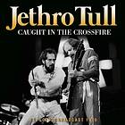 Jethro Tull Caught In The Crossfire St Louis Broadcast 1980 CD