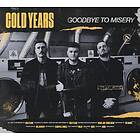 Cold Years Goodbye To Misery CD