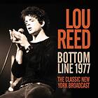 Lou Reed Bottom Line 1977 The Classic New York Broadcast CD