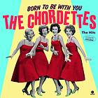 The Chordettes Born To Be With You: Hits LP