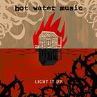 Hot Water Light It Up CD