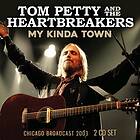 Tom Petty And The Heartbreakers My Kinda Town CD