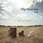 Filip Ekestubbe On A Clear Day CD