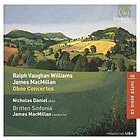 Ralph Williams / MacMillan: Oboe Concerts CD