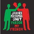 Jahari Massamba Pardon My French (RSD Black Friday 2020) LP