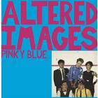 Altered Images Pinky LP
