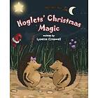 Lynette Creswell: Hoglets' Christmas Magic