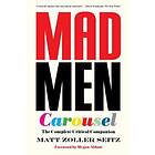 Matt Zoller Seitz: Mad Men Carousel (Paperback Edition)