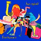 Hen Ogledd Ogledd: Free Humans CD