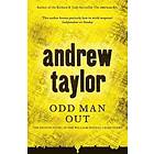 Andrew Taylor: Odd Man Out