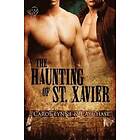T A Chase, Carol Lynne: The Haunting of St. Xavier