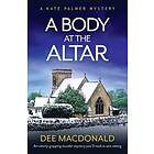 Dee MacDonald: A Body at the Altar