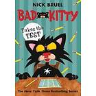 Nick Bruel: Bad Kitty Takes The Test