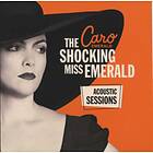 Caro The Shocking Miss Acoustic Sessions LP