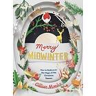 Gillian Monks: Merry Midwinter