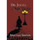 Robert Louis Stevenson: Dr. Jekyll and Mr. Hyde the Original 1886 Classic (Reader's Library Classics)