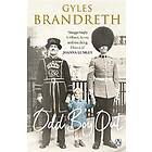 Gyles Brandreth: Odd Boy Out