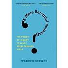 Warren Berger: A More Beautiful Question