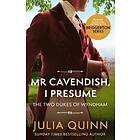 Julia Quinn: Mr Cavendish, I Presume