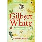 Richard Mabey: Gilbert White