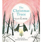 Carol Ann Duffy DBE: The Christmas Truce