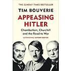 Tim Bouverie: Appeasing Hitler