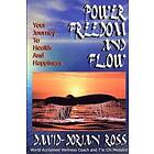 David-Dorian Ross: Power, Freedom and Flow