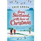 Erin Green: From Shetland, With Love at Christmas