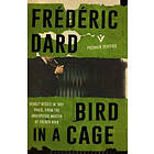 Frederic Dard: Bird in a Cage
