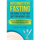 Stacie Williams: Intermittent Fasting