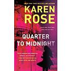 Karen Rose: Quarter To Midnight