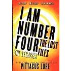 Pittacus Lore: I Am Number Four: The Lost Files: Legacies