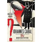 Jonathan L Howard: Johannes Cabal the Detective