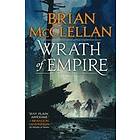 Brian McClellan: Wrath of Empire