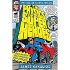 James Kakalios: The Physics Of Superheroes