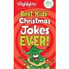 Highlights: Best Kids' Christmas Jokes Ever!