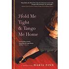 Finn Maria Finn: Hold Me Tight And Tango Home