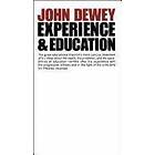 John Dewey: Experience And Education