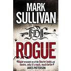 Mark Sullivan: Rogue