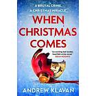 Andrew Klavan: When Christmas Comes