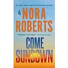 Nora Roberts: Come Sundown