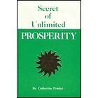 Catherine Ponder: Secret of Unlimited Prosperity