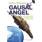 Hannu Rajaniemi: The Causal Angel