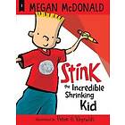 Megan McDonald: Stink: The Incredible Shrinking Kid