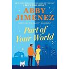 Abby Jimenez: Part of Your World