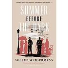 Volker Weidermann: Summer Before the Dark